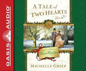 A Tale of Two Hearts (Library Edition) by Michelle Griep