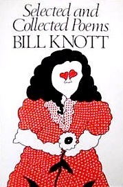 Selected and Collected Poems by Bill Knott