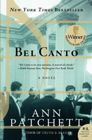 Bel Canto by Ann Patchett