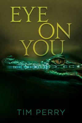 Eye On You by Tim Perry