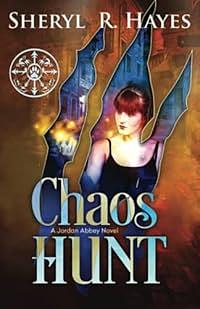 Chaos Hunt by Sheryl R. Hayes