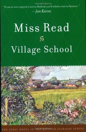 Village School by Miss Read