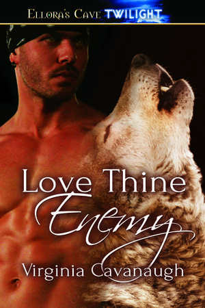 Love Thine Enemy by Virginia Cavanaugh