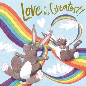 Love Is the Greatest by Make Believe Ideas Ltd