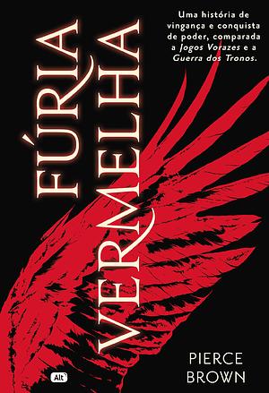 Fúria Vermelha by Pierce Brown