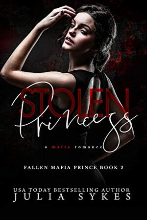 Stolen Princess by Julia Sykes