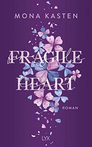 Fragile Heart by Mona Kasten