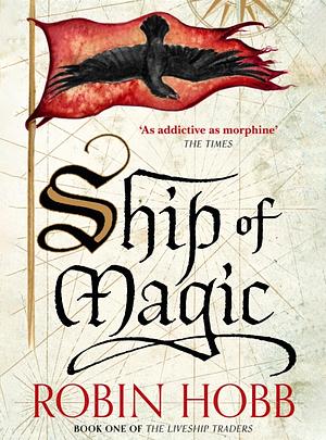 Ship of Magic by Robin Hobb