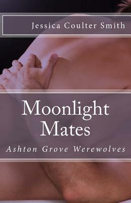 Moonlight Mates by Jessica Coulter Smith