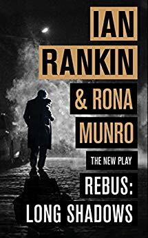 Rebus: Long Shadows by Ian Rankin, Rona Munro