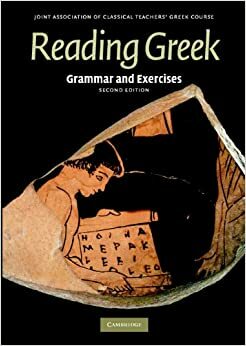 Reading Greek by Joint Association of Classical Teachers’ Greek Course