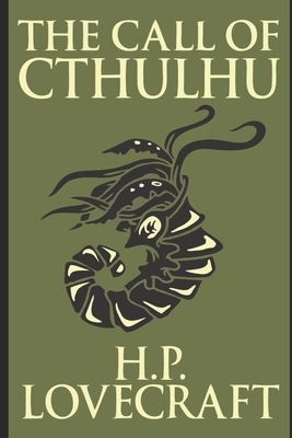 The Call of Cthulhu by H.P. Lovecraft