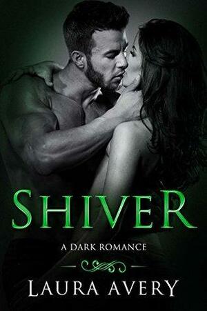 Shiver by Laura Avery