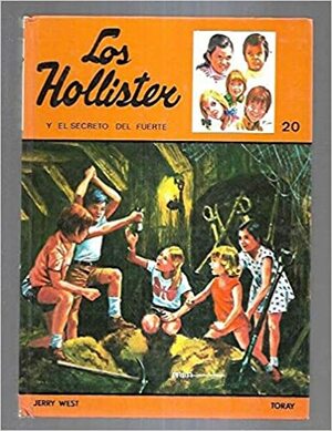 Los Hollister y el secreto del fuerte by Jerry West