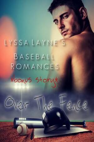 Over the Fence by Lyssa Layne