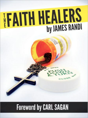 The Faith Healers by James Randi