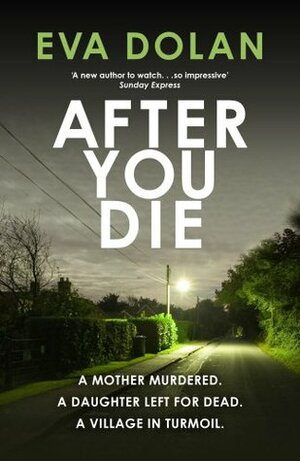 After You Die by Eva Dolan