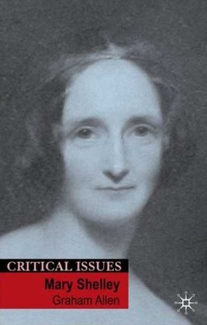 Mary Shelley by John Peck, Graham Allen, Martin Coyle