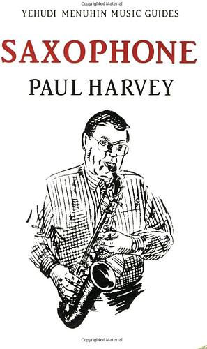 Saxophone by Paul Harvey