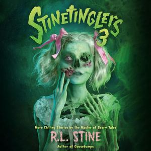 Stinetinglers 3 by R.L. Stine