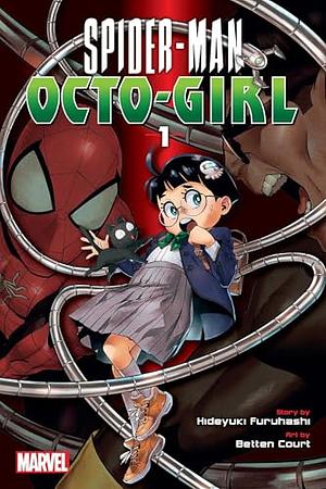 Spider-Man: Octo-Girl, Vol. 1 by Hideyuki Furuhashi