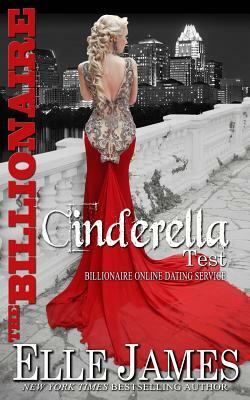 The Billionaire Cinderella Test by Elle James