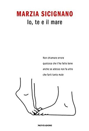 Io, te e il mare by Marzia Sicignano