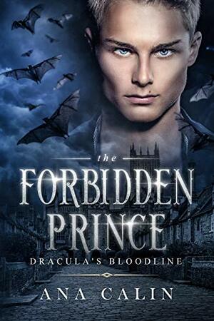 The Forbidden Prince by Ana Calin