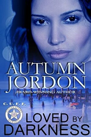 Loved By Darkness by Autumn Jordon