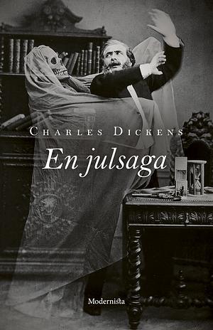 En julsaga by Charles Dickens