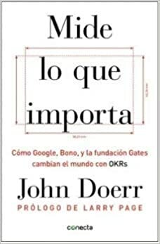 Mide lo que Importa by John Doerr
