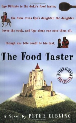 The Food Taster by Peter Elbling