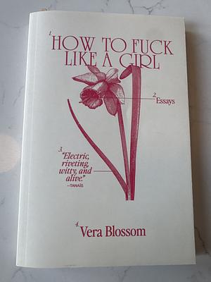 How to Fuck Like a Girl by Vera Blossom