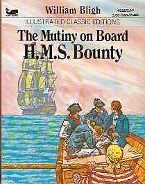 The Mutiny on Board H.M.S. Bounty by Deborah Kestel, Deborah Kestel, Brendan Lynch