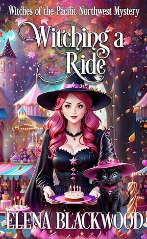 Witching a Ride: by Elena Blackwood