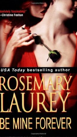 Be Mine Forever by Rosemary Laurey