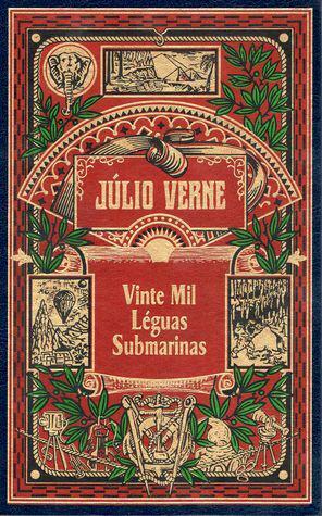 Vinte Mil Léguas Submarinas by Jules Verne