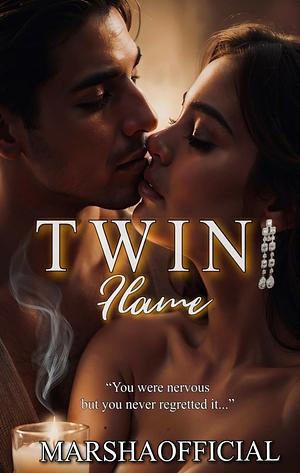 Twin Flame by Marsha Official