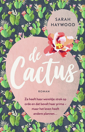 De cactus by Sarah Haywood