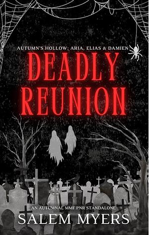 Deadly Reunion  by Salem Myers