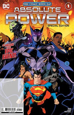 Free Comic Book Day 2024: Absolute Power Special Edition #1 by Mark Waid
