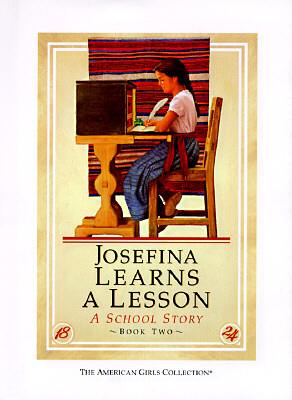 Josefina Learns a Lesson by Valerie Tripp