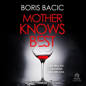 Mother Knows Best by Boris Bačić