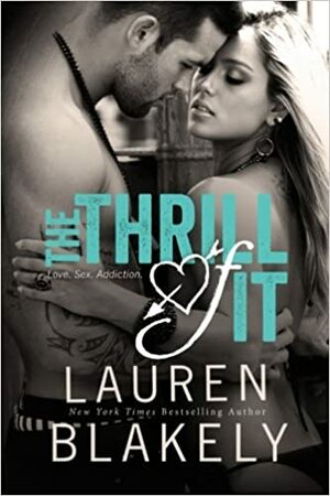 The Thrill of It by Lauren Blakely