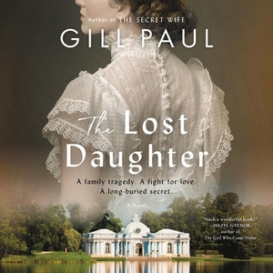 The Lost Daughter by Gill Paul