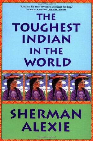 The Toughest Indian In The World by Sherman Alexie