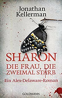 Sharon: Die Frau, die zweimal starb by Dirk Muelder, Jonathan Kellerman