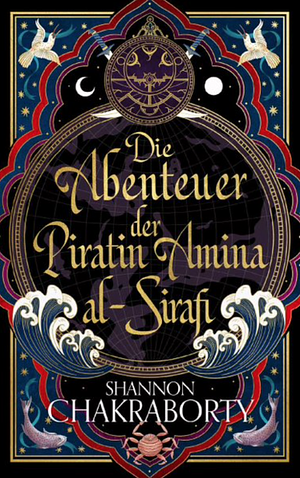 Die Abenteuer der Piratin Amina al-Sirafi by S.A. Chakraborty