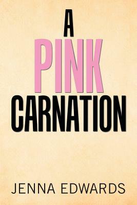 A Pink Carnation by Jenna Edwards