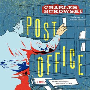 Post Office by Charles Bukowski